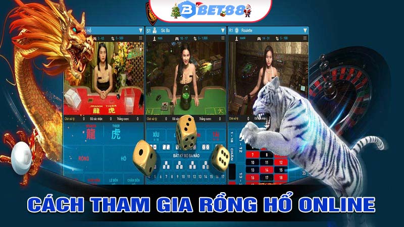 Cách tham gia chơi rồng hổ tại nhà cái bet88