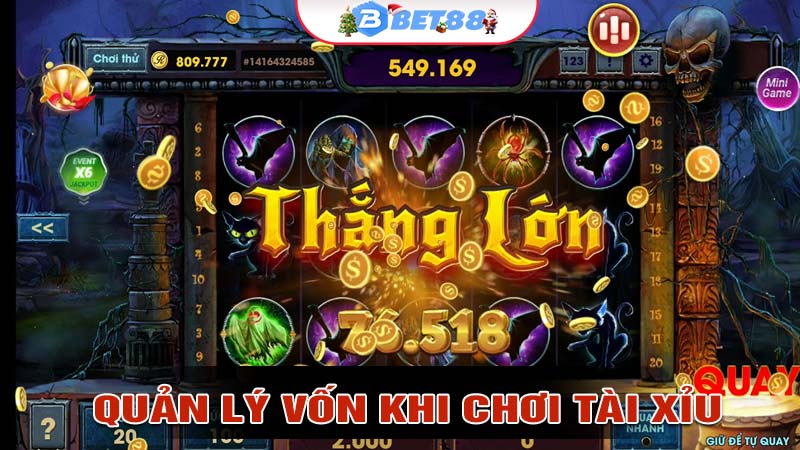 Quản lý vốn cược khi chơi nổ hũ tài xỉu