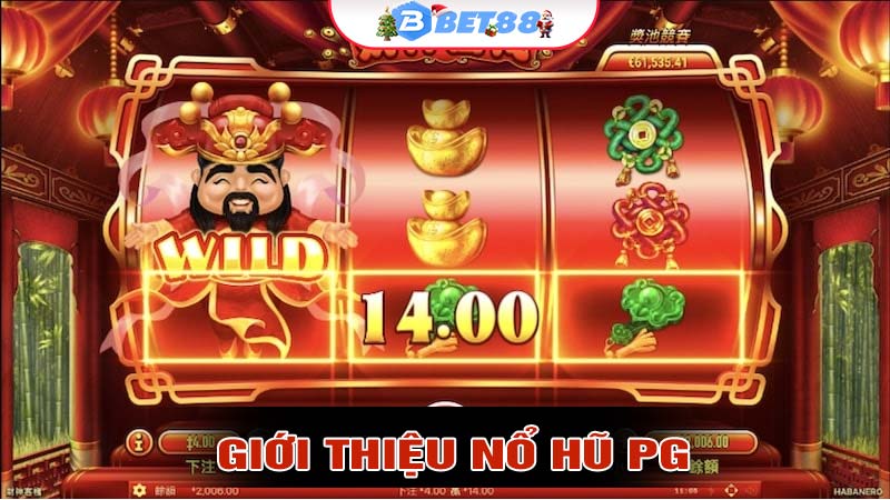 Tổng Quan Về Nổ Hũ PG Tại BET88